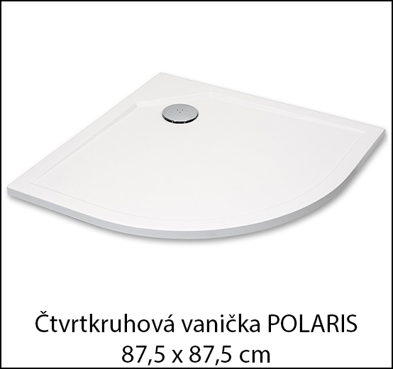 Čtvrtkruhová vanička POLARIS 87,5 x 87,5 cm